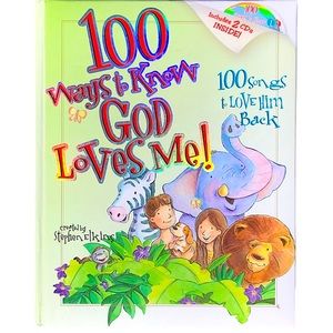 ‘100 Ways to Know God Loves Me’ Songbook! NEW!
